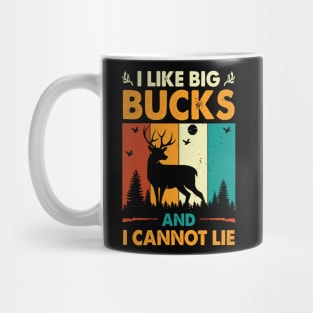 I Like Big Bucks and I Cannot Lie Hunting Mug